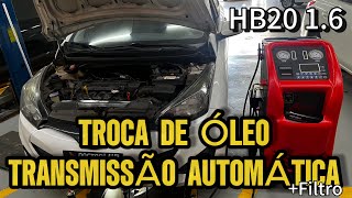 TROCA DE ÓLEO DE CÂMBIO AUTOMÁTICO HB20 16 2014 [upl. by Anelej]