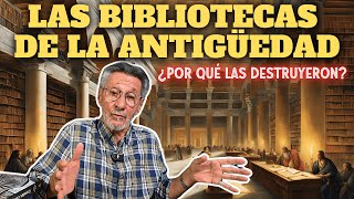 ¿Por qué destruyeron las bibliotecas de la antigüedad [upl. by Zaid]