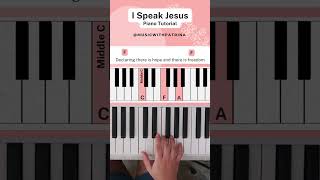 I Speak Jesus  Easy Piano Tutorial Part 4 ISpeakJesus PianoTutorial ChristianMusic [upl. by Dedrick992]