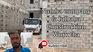 Namba company la full aha construction work tha 🤞 [upl. by Acemat]