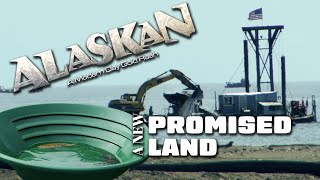 Alaskan A Modern Day Gold Rush  Part Ten [upl. by Toulon]