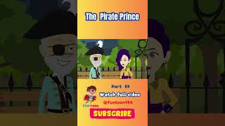 The Pirate Prince  Part Five  Pirate adventure story  Bedtime Fairies Stories for kids [upl. by Clarise]