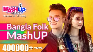 Bangla Hit Folk Mashup I Hasan S Iqbal amp Dristy Anam  Mashup Unlimited [upl. by Gnourt]