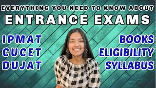 ALL ABOUT IPMAT CUCET DUJAT books syllabus eligibility amp more  Entrance Exams  Ananya Gupta [upl. by Araet]