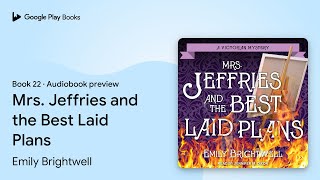 Mrs Jeffries and the Best Laid Plans Book 22 by Emily Brightwell · Audiobook preview [upl. by Nomed]