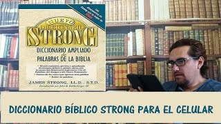 Diccionario bíblico STRONG para celular  Apps cristianas  CANAL CRISTIANO [upl. by Brodeur]