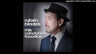 RUBÉN BLADES MIS CANCIONES FAVORITAS CLÁSICAS MIX 🎤🎼 elpoetadelasalsa [upl. by Pierpont]