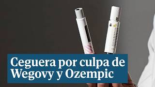 Los medicamentos contra la obesidad como Wegovy y Ozempic relacionados con la ceguera [upl. by Birdie]