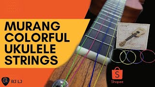 MURANG COLORFUL UKULELE STRING SA SHOPEE  PAANO MAGPALIT NG UKULELE STRING AT MAGTONO  RJ LJ [upl. by Roer859]