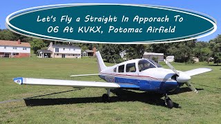 Flying a Straight In Approach To 06 At KVKX Potomac Airfield [upl. by Ainak]