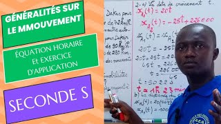 Généralités Sur Le Mouvement  Équation Horaire Seconde S Suite [upl. by Eiddal]