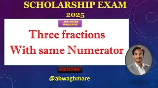 Compare 3 Fractions with the Same Numerator abwaghmare mathsbyanandsir [upl. by Nannerb661]