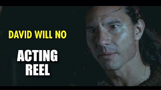 David Will No  Acting Reel [upl. by Arvonio]