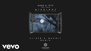 HOSH amp 1979  Midnight The Hanging Tree ft Jalja Slider amp Magnit Remix [upl. by Strickler]