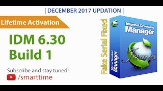 IDM 630 Build 1 Full Version  Lifetime Activation  DEC 2017 100 Working✓ Full Cracked [upl. by Opaline460]