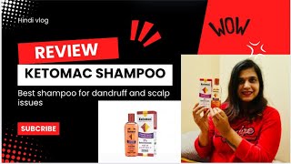 Ketomac shampoo review in Hindi  best shampoo for dandruff issues [upl. by Neilson]