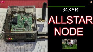 G4XYR  ALLSTAR NODES  ECHOLINK [upl. by Pardew]