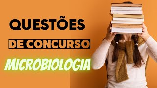 Questões de Concurso  Microbiologia  Microbiologia de água e alimentos [upl. by Adnilav]