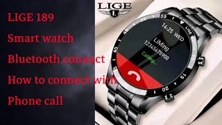 LIGE BW0189 Smart watch How to Connect With wearfit 20 apps and Bluetooth phone call [upl. by Kassab]