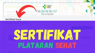 Cara Download Sertifikat Plataran Sehat [upl. by Brannon274]