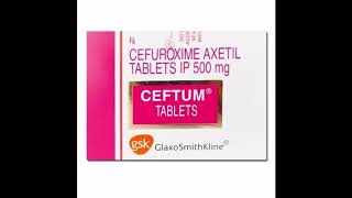 Ceftum 500 mg Tablet  Uses Price Side Effects Composition [upl. by Adok]