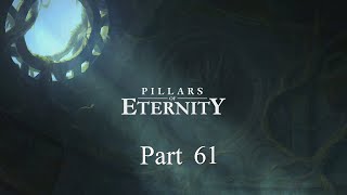 Pillars of Eternity Episode 61  The Huts Secret [upl. by Seana]