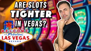 Are Slots TIGHTER in Las Vegas [upl. by Eekorehc160]