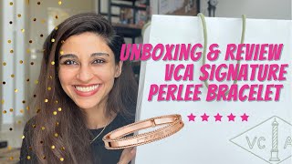 Unboxing amp Review VCA Signature Perlee Bracelet🤩 [upl. by Frodi]