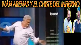 IVÁN ARENAS Y EL CHISTE DEL INFIERNO HERMANOS MEXICANOS REACCIONAN [upl. by Hall]