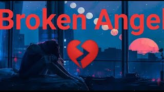 quotBroken Angelquot 💔Arash quotSlowedReverbquotsong lofi slowed [upl. by Atiekal]