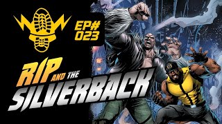 RIP and The Silverback Ep 23 [upl. by Vocaay]