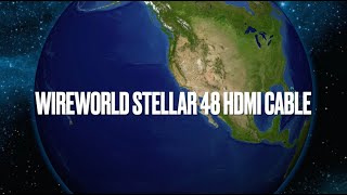 Wireworld Stellar™ 48 Fiber Optic HDMI Cable [upl. by Anytsirk92]