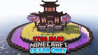 2700 Hari di Minecraft Ocean Only ❗️MEMBUAT PULAU SAKURA ❗️ [upl. by Ariec625]