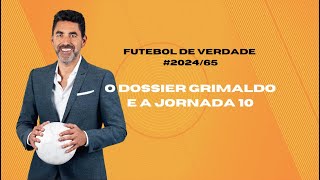 Futebol de Verdade 202465 O dossier Grimaldo e a jornada 10 [upl. by Franciskus]