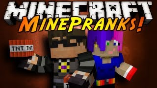 Minecraft MinePranks Episode 1 [upl. by Boehike]