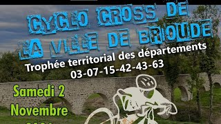 🚵‍♂️ Cyclocross de Brioude TROPHÉE TERRITORIAL 2 11 2024 [upl. by Cowley]