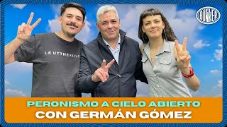 PERONISMOACIELOABIERTO  Con GERMÁN GÓMEZ DIPUTADO y PRESIDENTE del BLOQUE del PJ  EL BÚNKER 309 [upl. by Mattson]