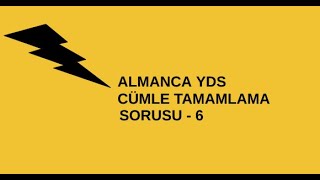 Almanca Yds Cümle Tamamlama Sorusu [upl. by Lacim]