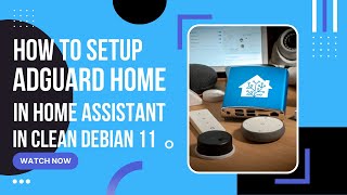 How to Install Home Assistant Supervised and AdGuard Home as addon on Debian 11  the official way [upl. by Eelaras]