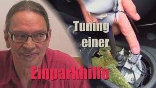 DIY – Einparkhilfe PDC – FunktionsOptimierung  Anleitung [upl. by Yror448]