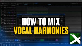 Mixing Vocal Harmonies  Mixcraft 9 Tutorial [upl. by Augusto]