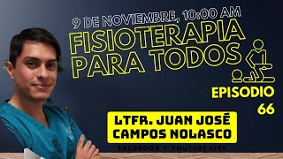 FISIOTERAPIA PARA TODOS  Episodio 66 [upl. by Eslehc660]