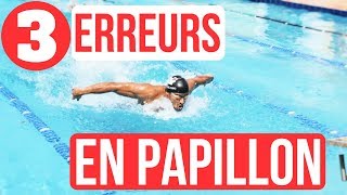 3 ERREURS technique en PAPILLON  Natation Débutants [upl. by Czarra]