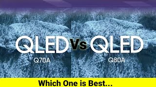 QLED Q70A vs Q80A Which One Is Best  Full Comparison  Tech Axis [upl. by Cynarra]