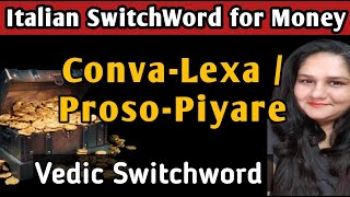 ConvaLexa क्या है Switchword Convalexa Prosopiyare  Vedic switchWord switchwordsvedic [upl. by Nabroc122]