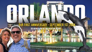 Our First Anniversary  Orlando  SeaWorld  Hilton Vacations Resort SeaWorld [upl. by Akin]