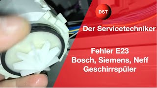 Fehler E23 Siemens Bosch Neff Geschirrspüler [upl. by Lenehc]