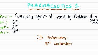 Suspending Agents  Stability Problems And Its Prevention  Pharmaceutics 1  B PHARMACY 1st Sem✅ [upl. by Mehalick176]