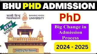 BHU PhD Notification 202425  Admission Process Important Dates and Eligibility [upl. by Viccora]