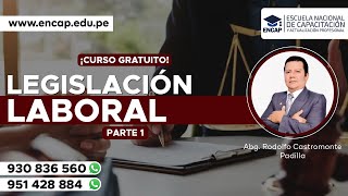 CURSO LEGISLACIÓN LABORAL PARTE 1  2023 [upl. by Mollee505]